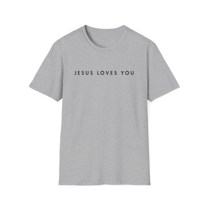 Jesus Loves You T-Shirt