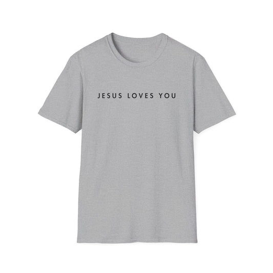 Jesus Loves You T-Shirt