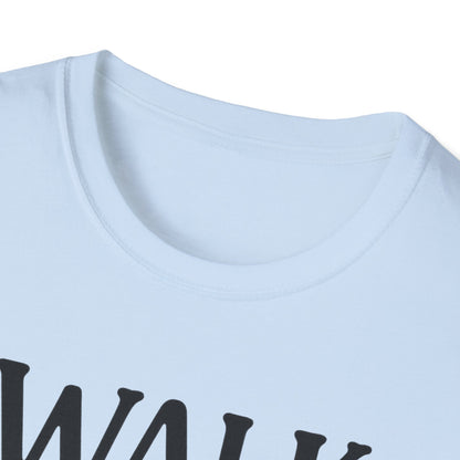 Walk by Faith T-Shirt