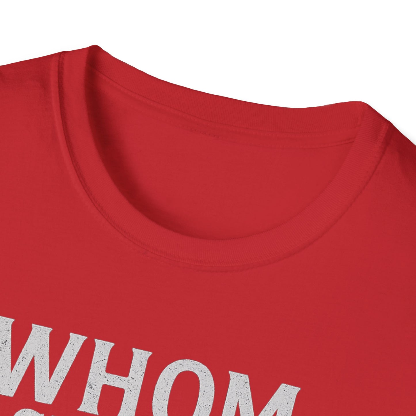 Whom Shall I Fear T-Shirt