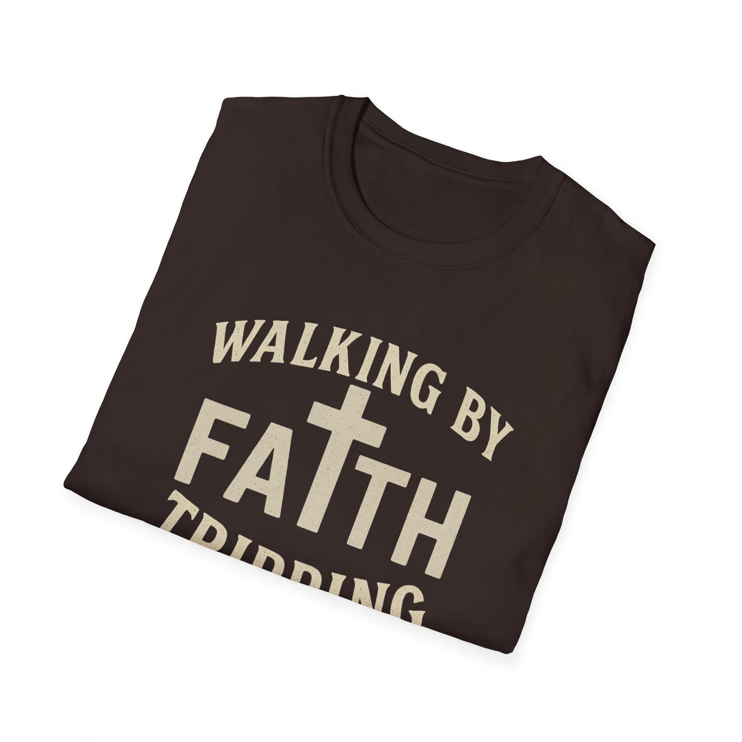 Walking By Faith T-Shirt