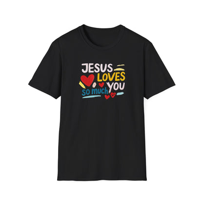 Jesus Loves You T-Shirt