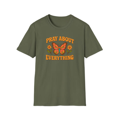 Pray About Everything T-Shirt