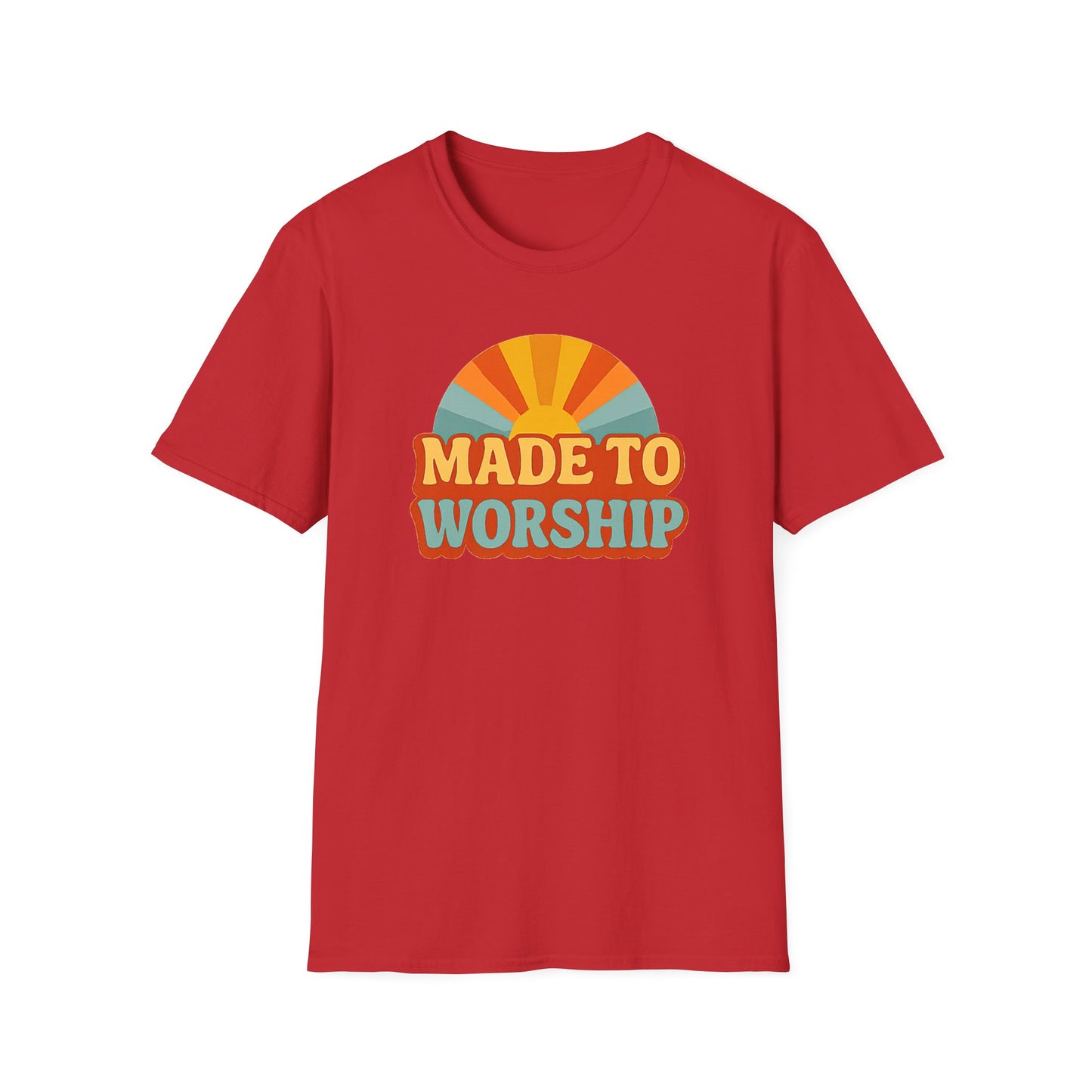 Made To Worship T-Shirt