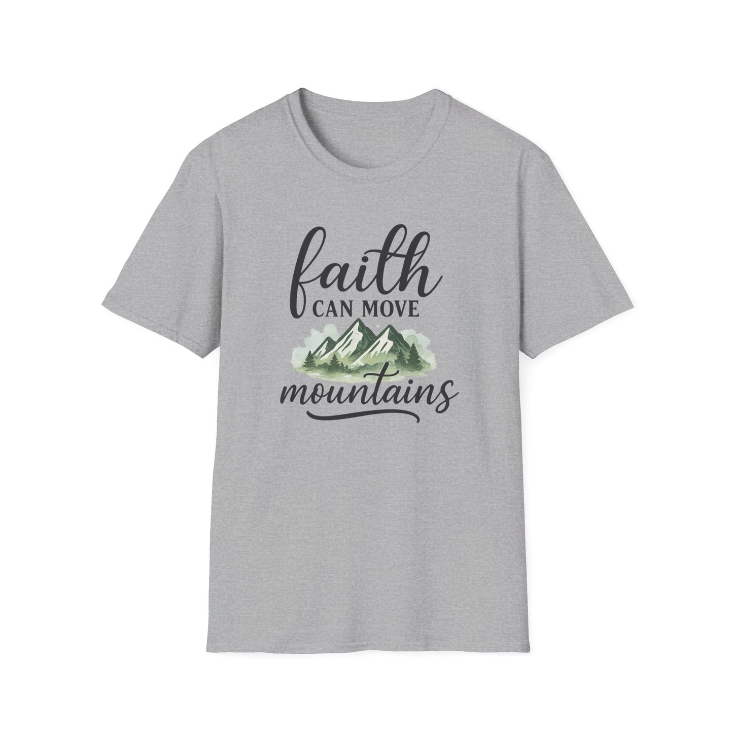 Faith Can Move Mountains T-Shirt