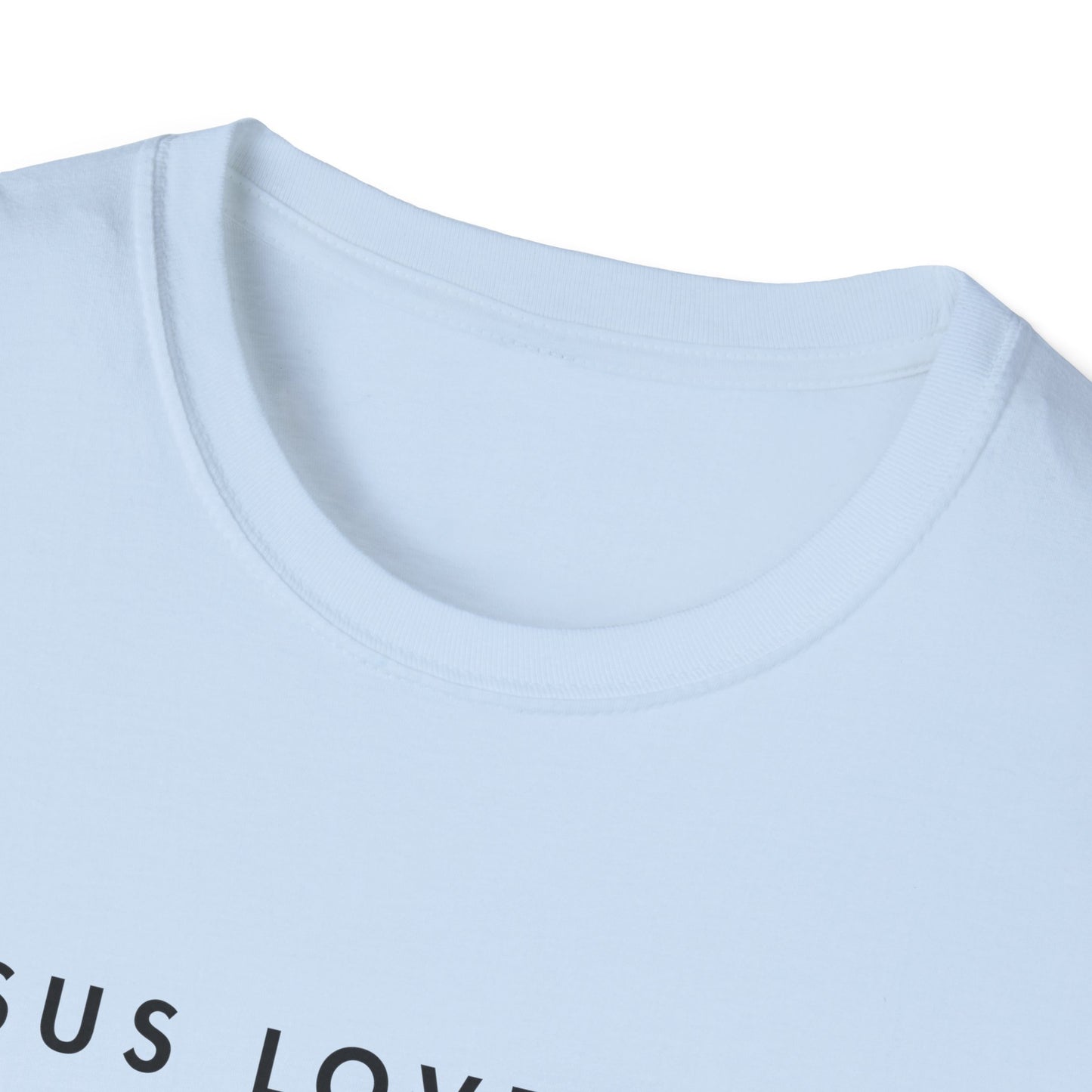 Jesus Loves You T-Shirt