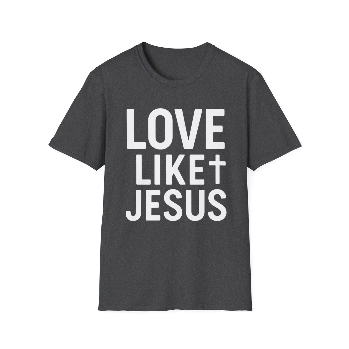 Love Like Jesus T-Shirt