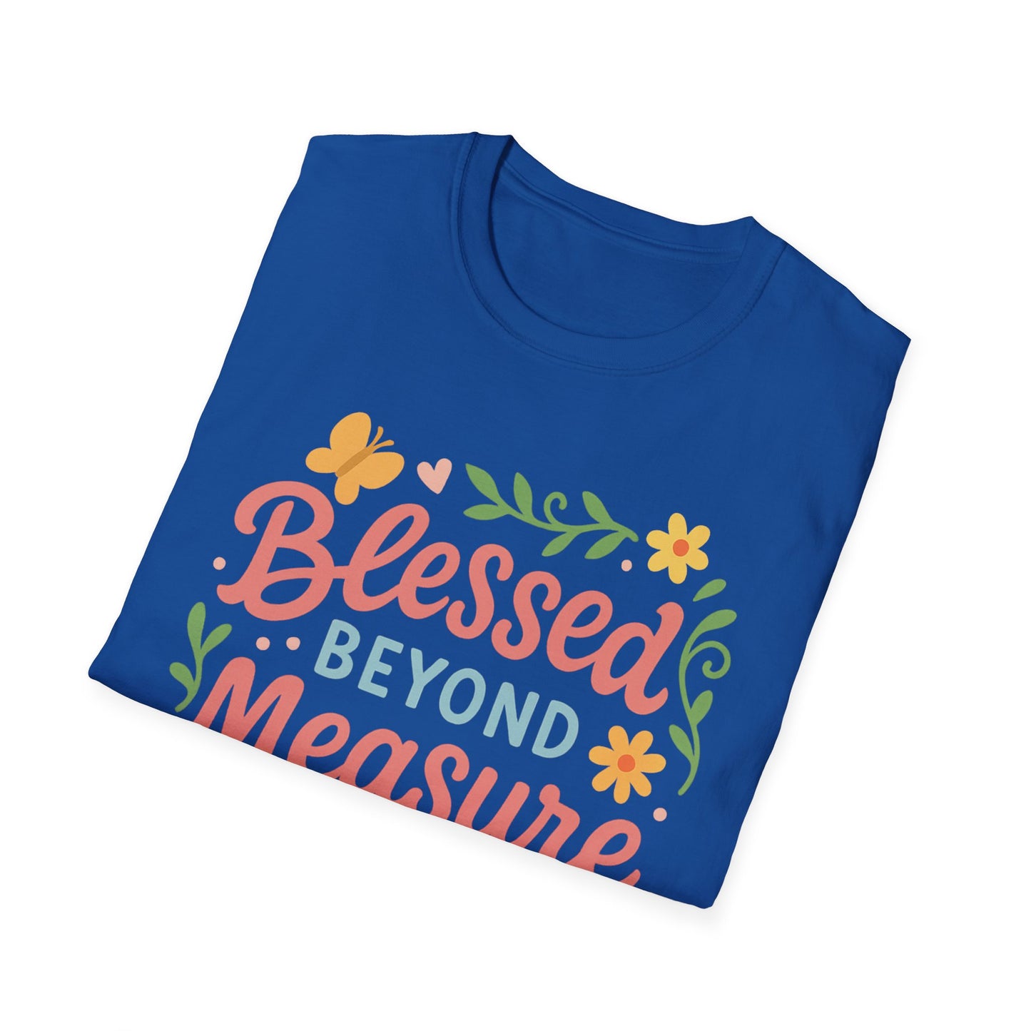 Blessed Beyond Measure T-Shirt