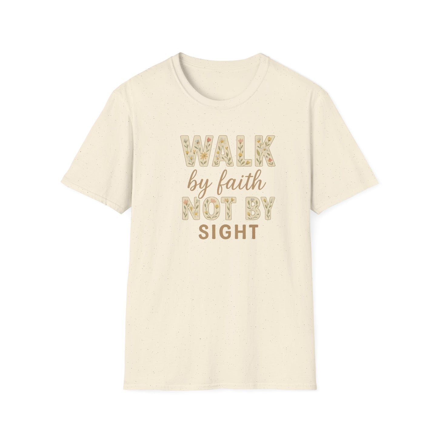 Walk By Faith T-Shirt