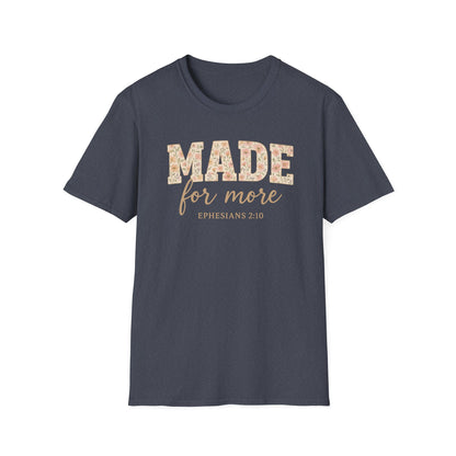 Made For More T-Shirt