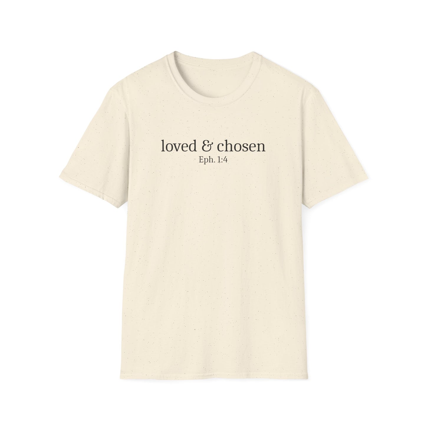 Loved & Chosen T-Shirt