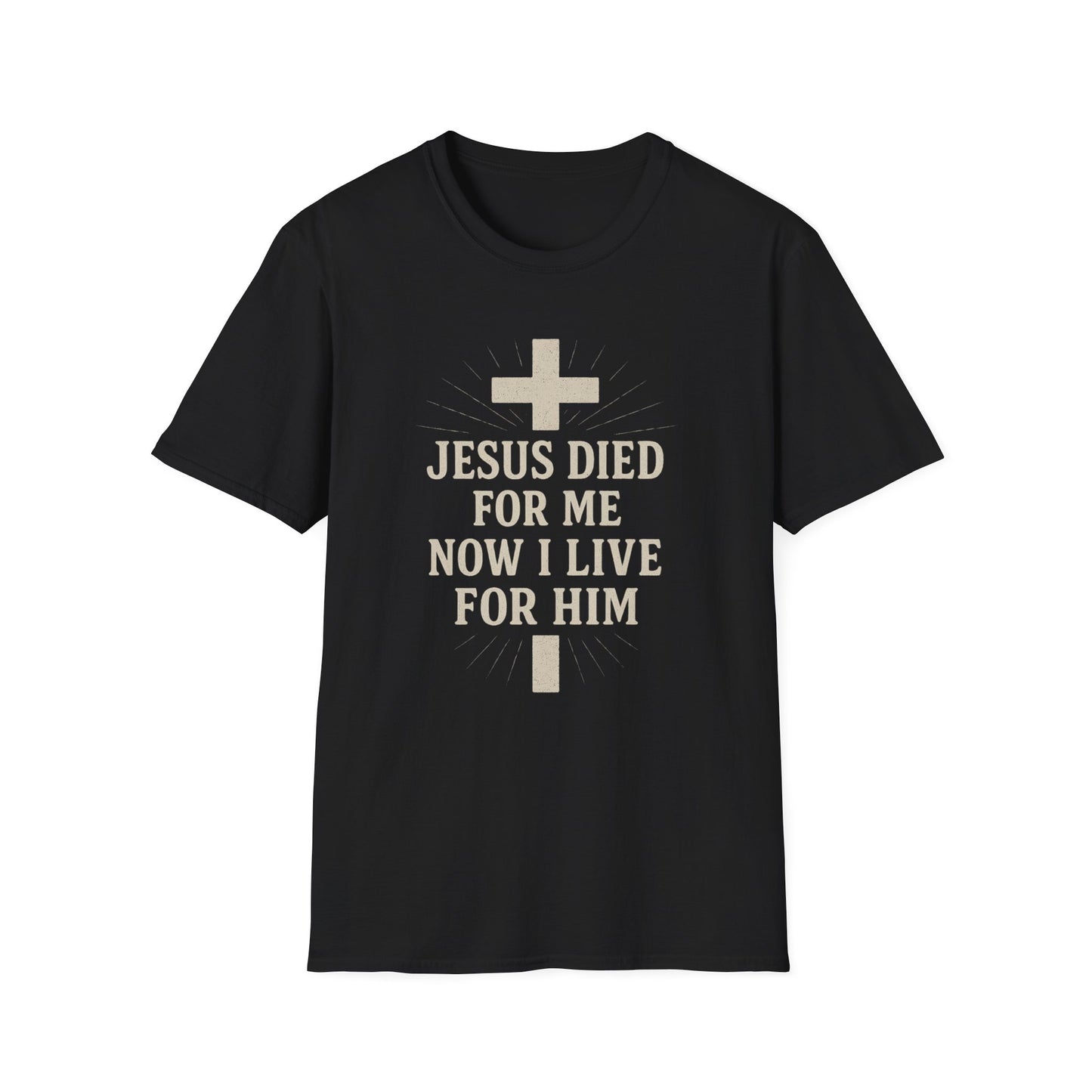 Jesus Died for Me T-Shirt