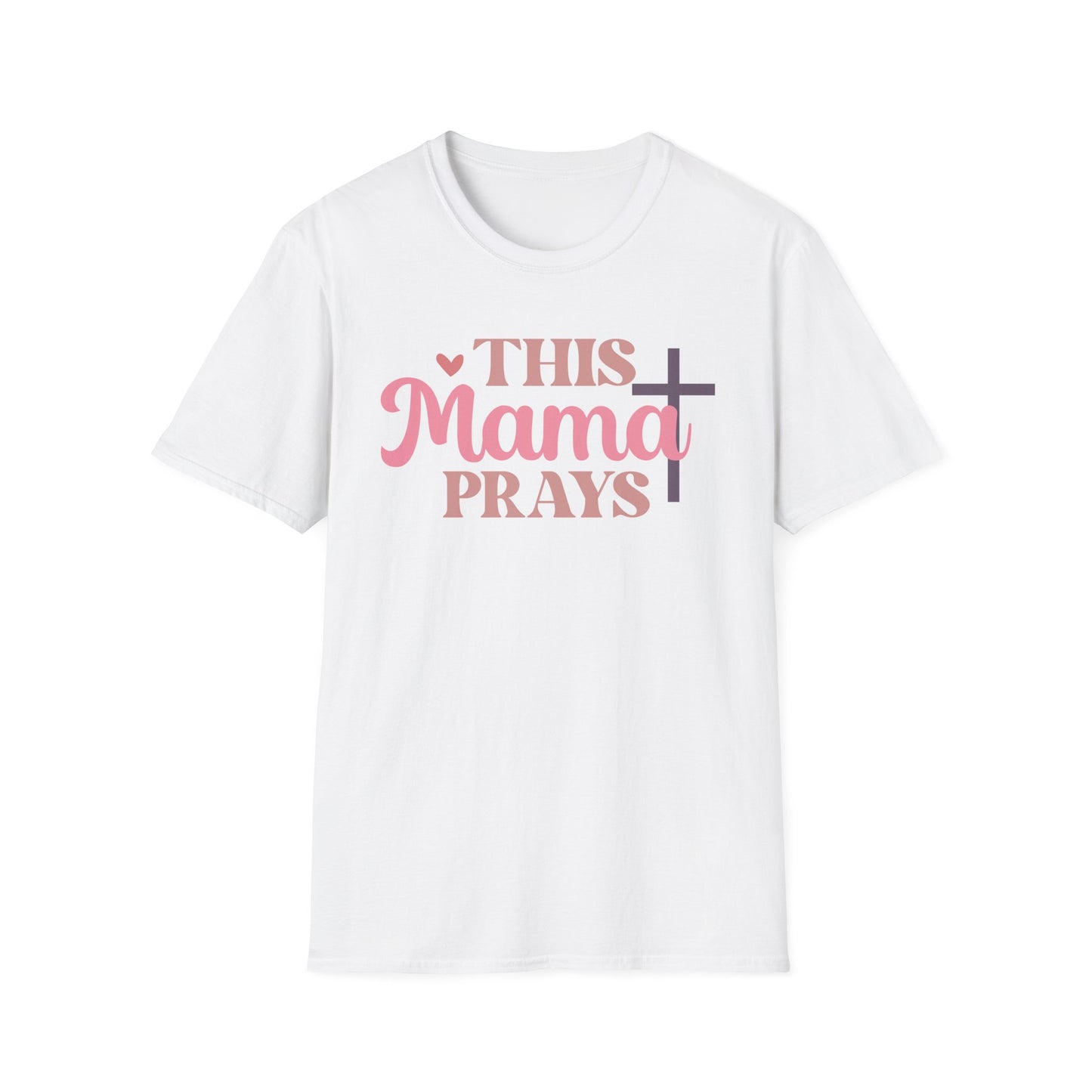 This Mama Prays T-Shirt