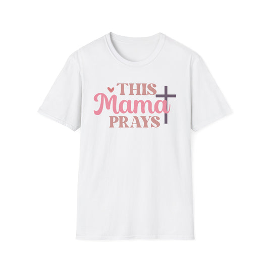 This Mama Prays T-Shirt
