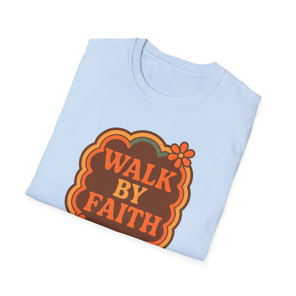 Walk By Faith T-Shirt