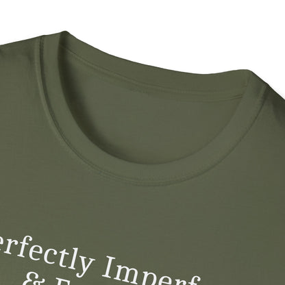 Perfectly Imperfect T-Shirt