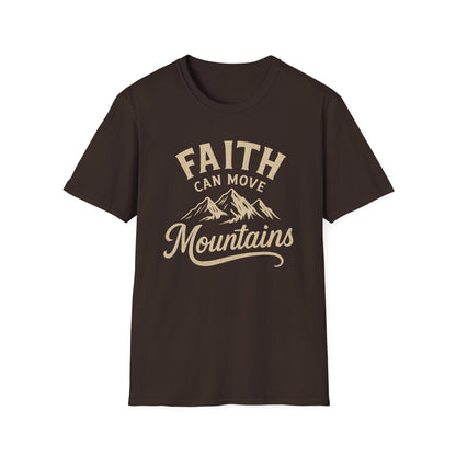 Faith Can Move Mountains T-Shirt