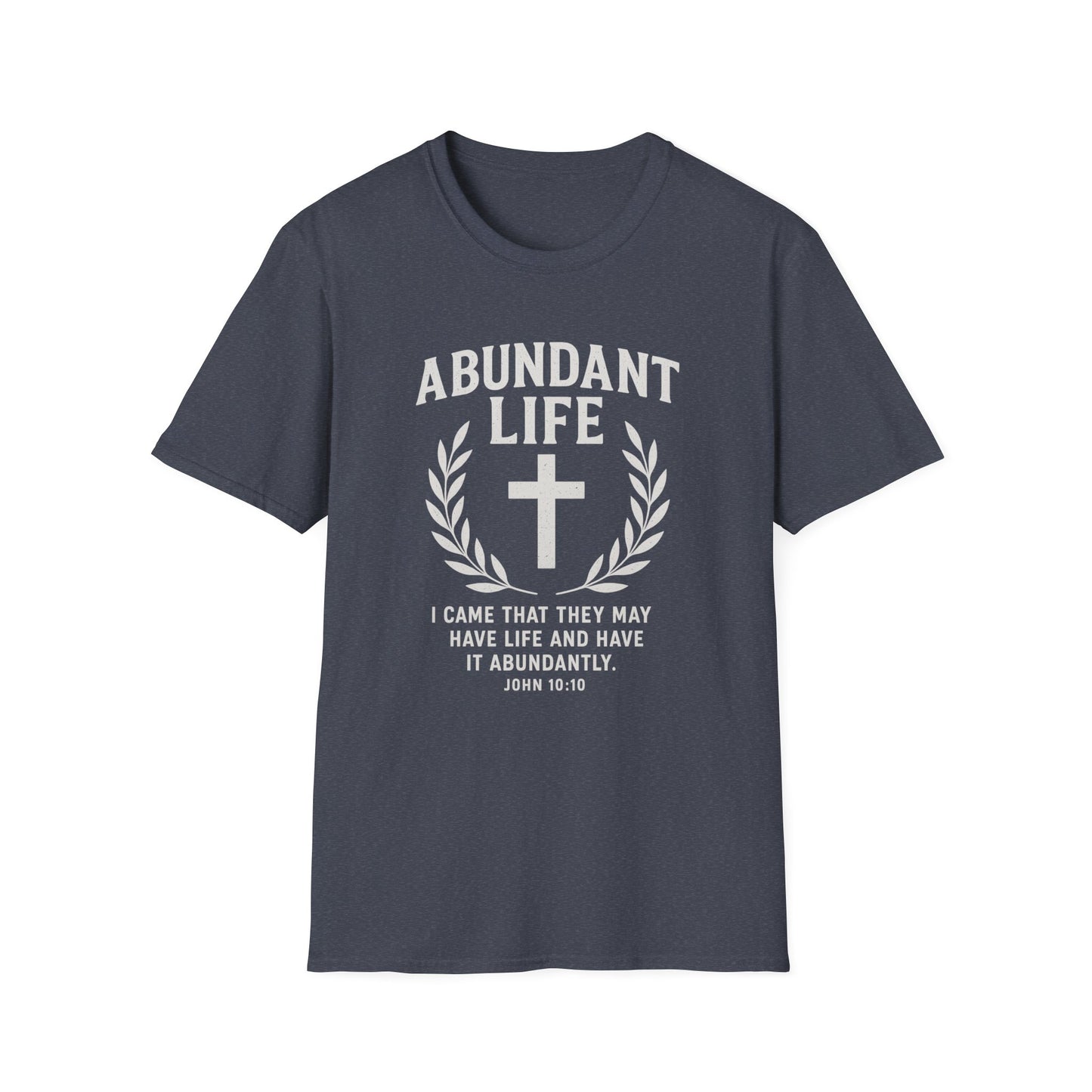 Abundant Life T-Shirt