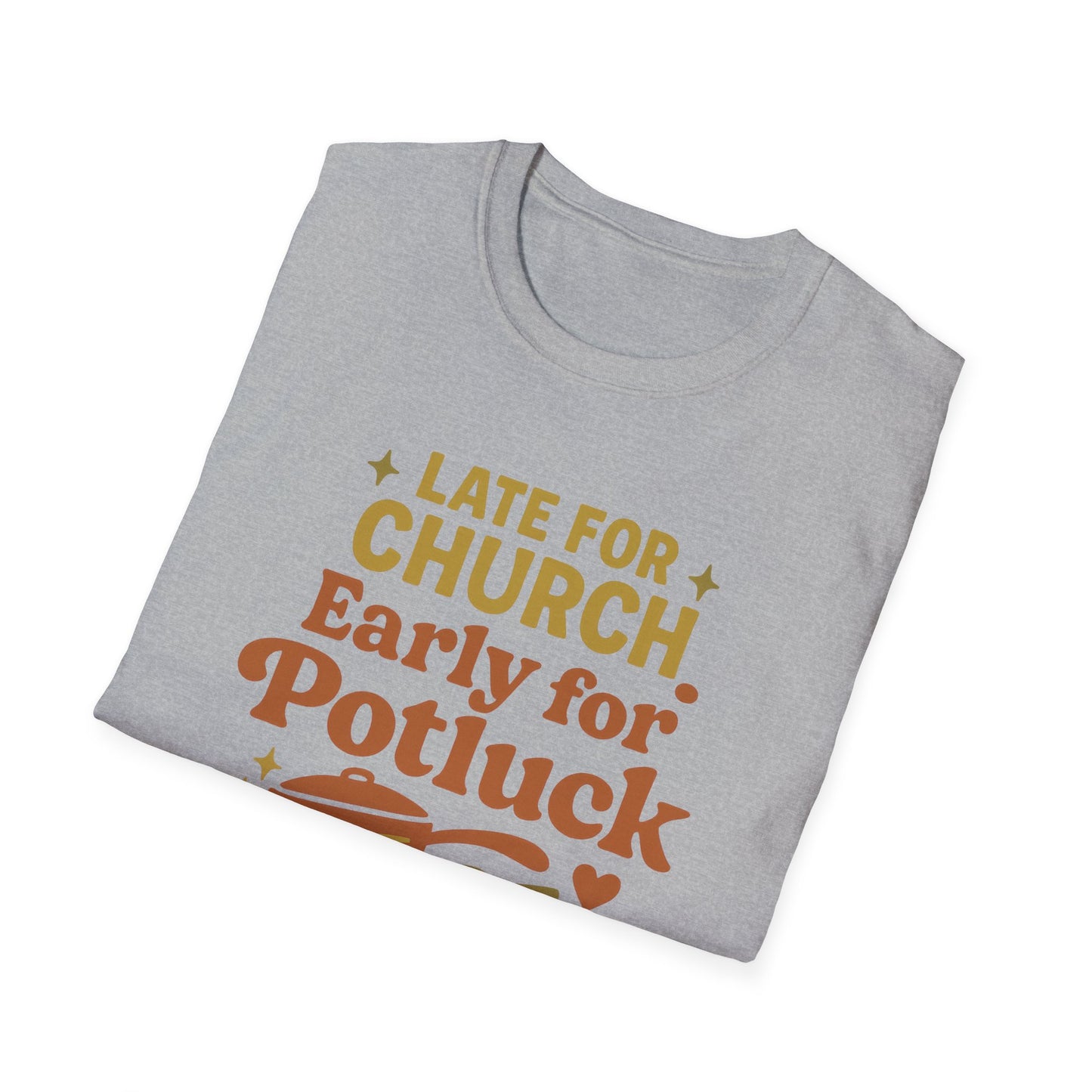 Early For Potluck T-Shirt