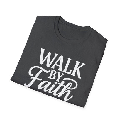 Walk by Faith T-Shirt