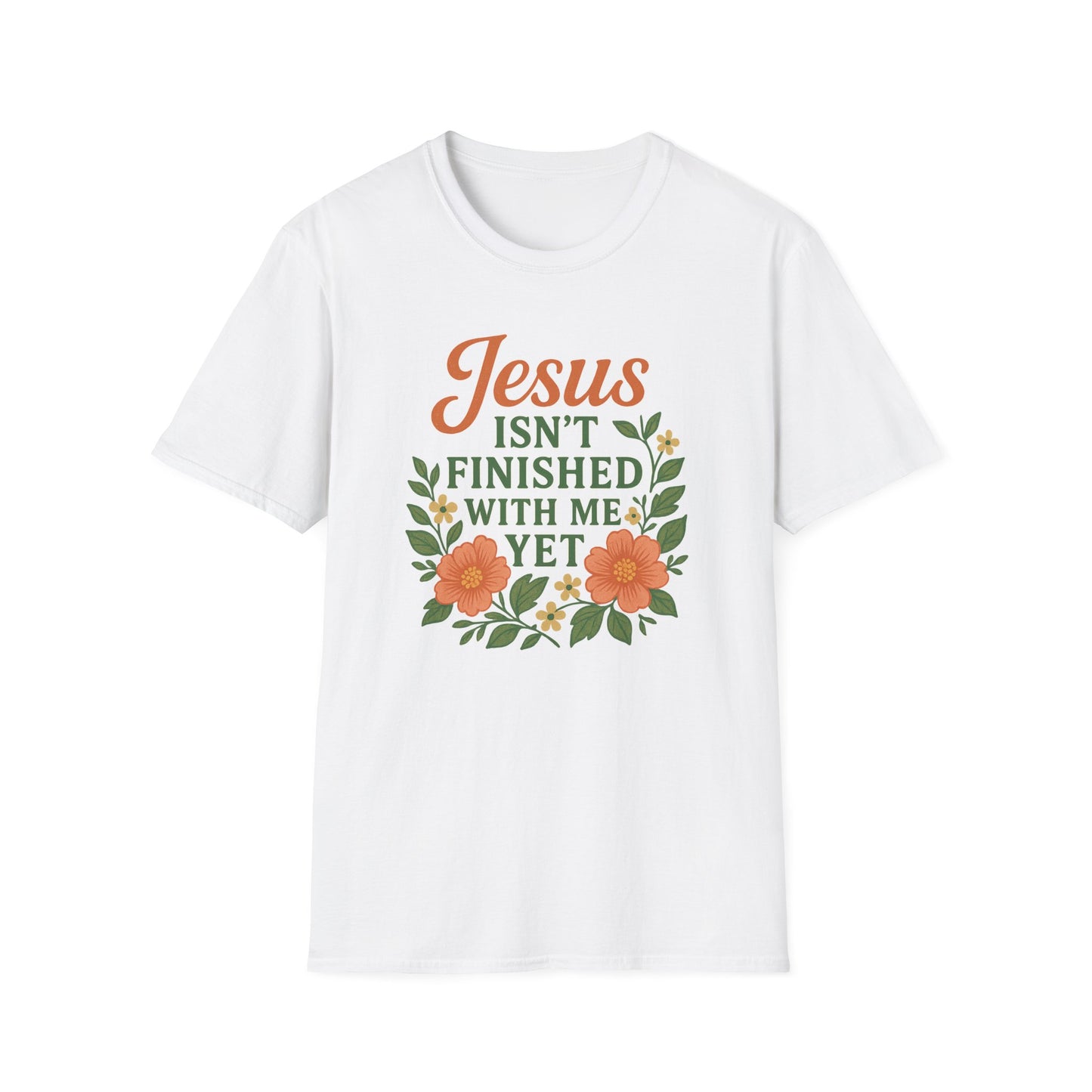 Jesus Isn't Finished T-Shirt