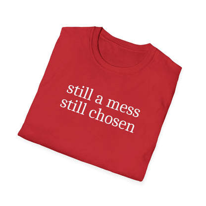 Still Chosen T-Shirt