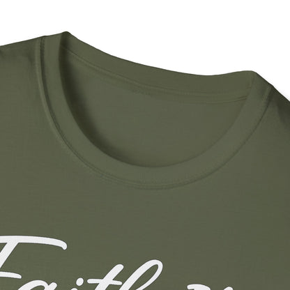 Faith It T-Shirt