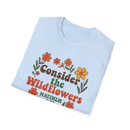 Consider the Wildflowers T-Shirt