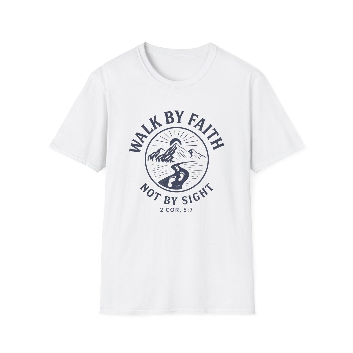 Walk By Faith T-Shirt