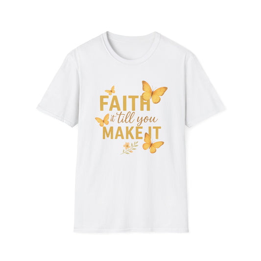 Faith It T-Shirt