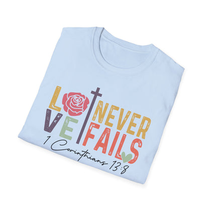 Love Never Fails T-Shirt