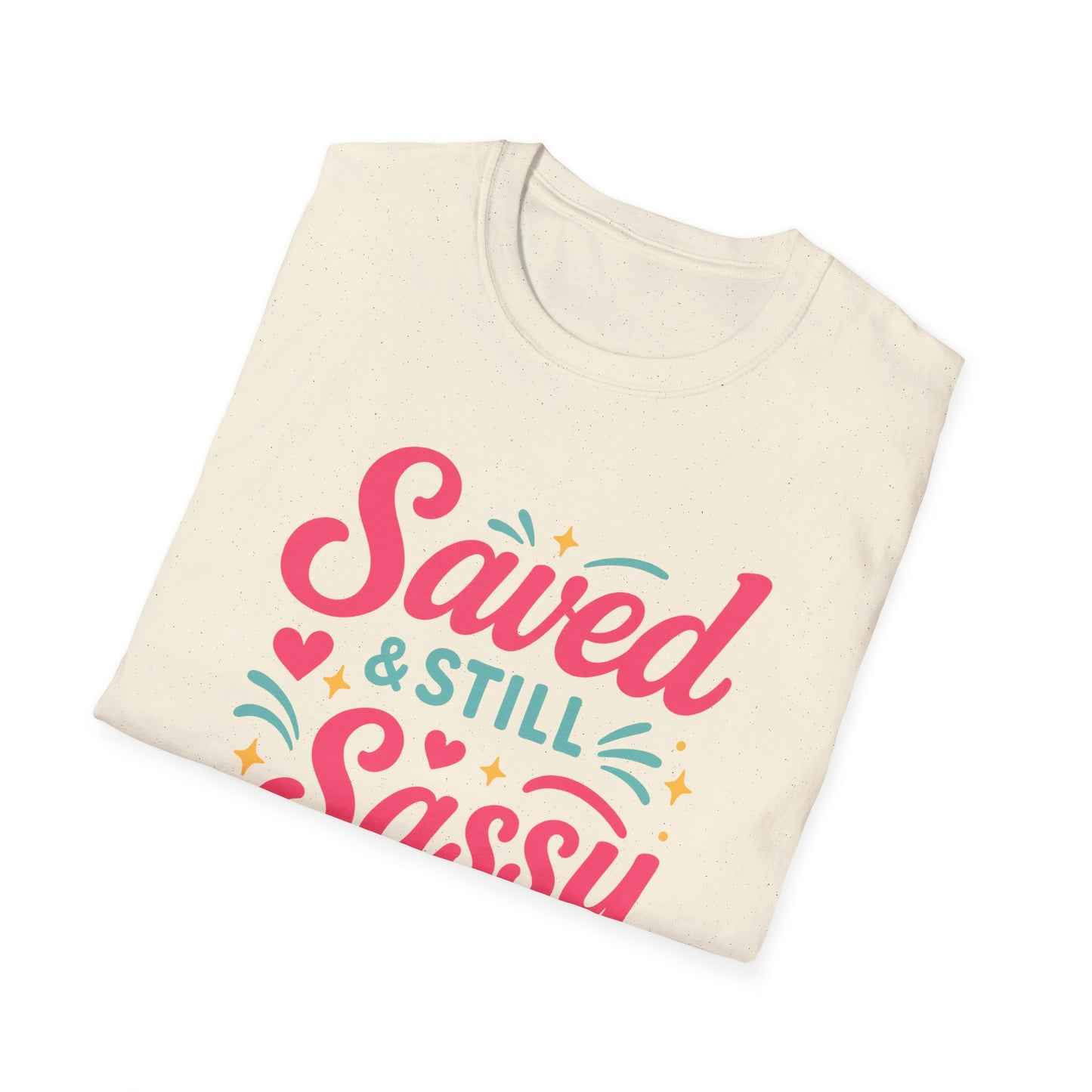 Still Sassy T-Shirt