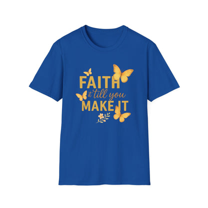 Faith It T-Shirt