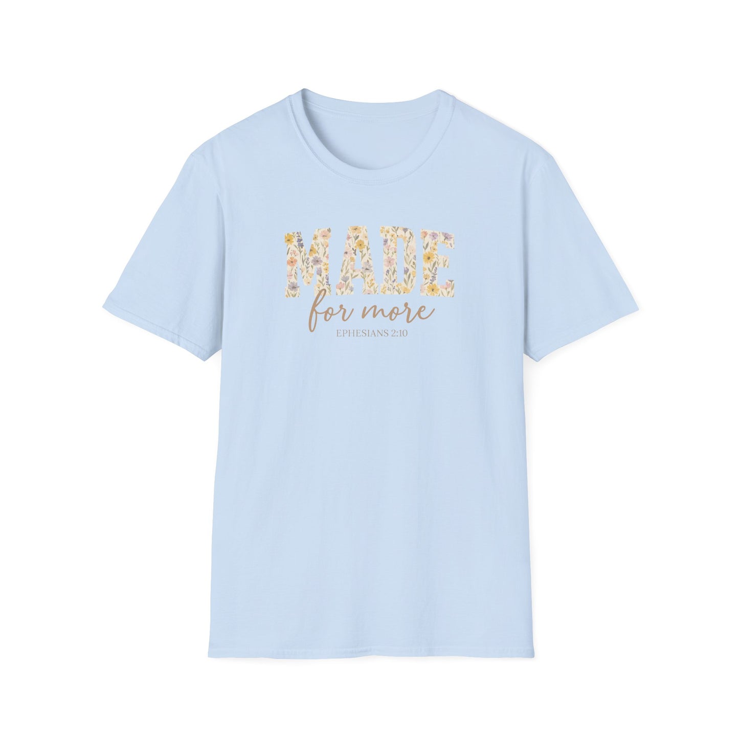 Made For More T-Shirt