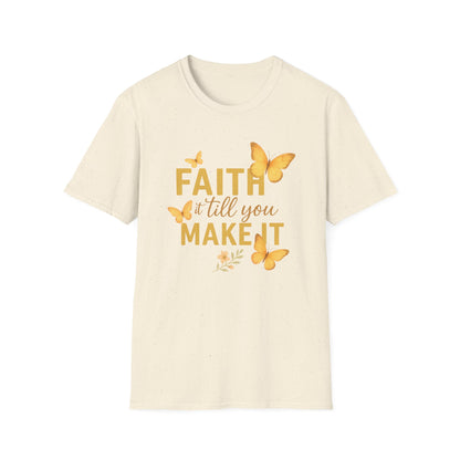 Faith It T-Shirt