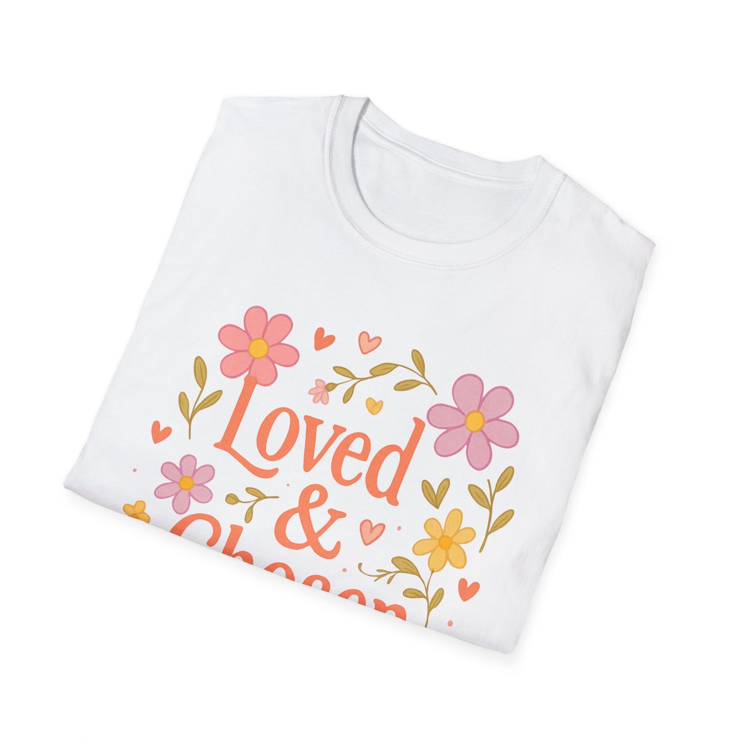 Loved & Chosen T-Shirt