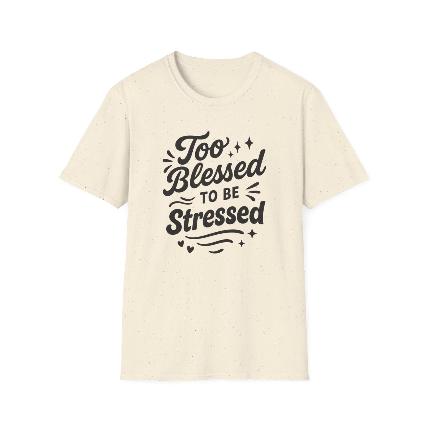 Too Blessed T-Shirt