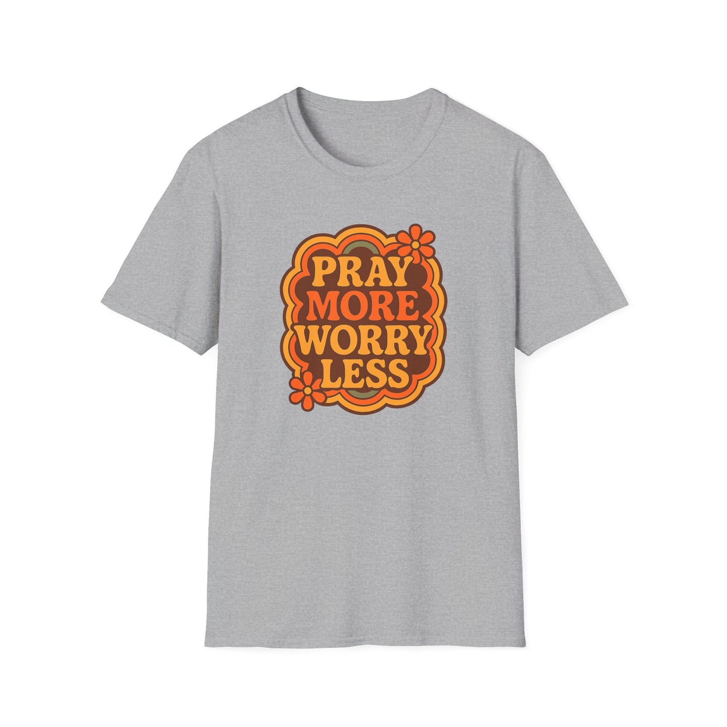 Pray More, Worry Less T-Shirt