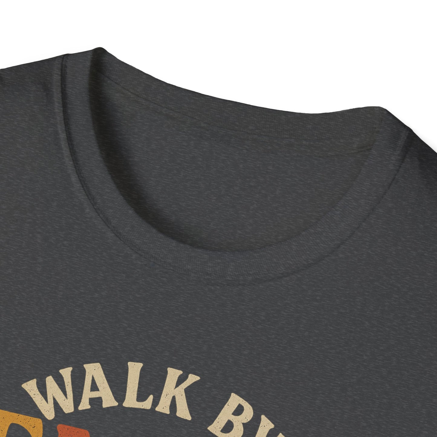 Walk by Faith T-Shirt