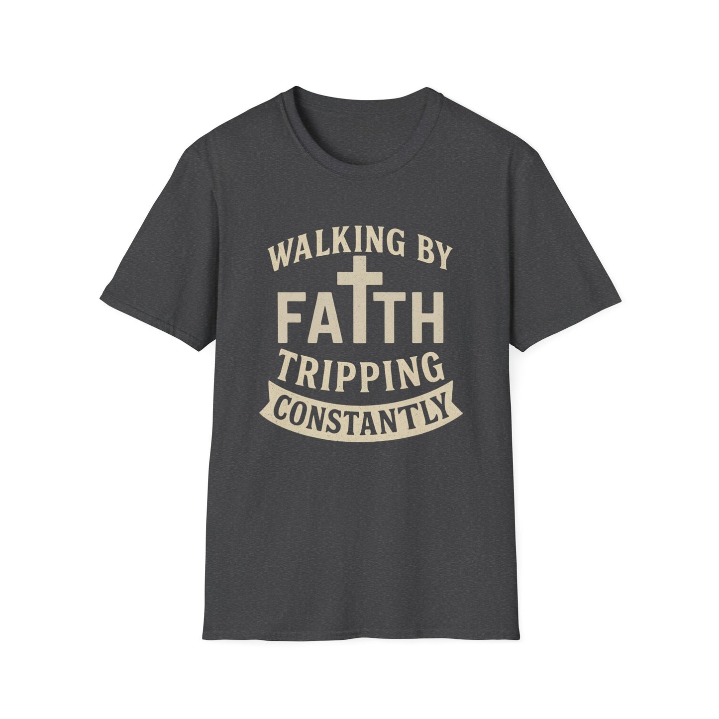 Walking By Faith T-Shirt