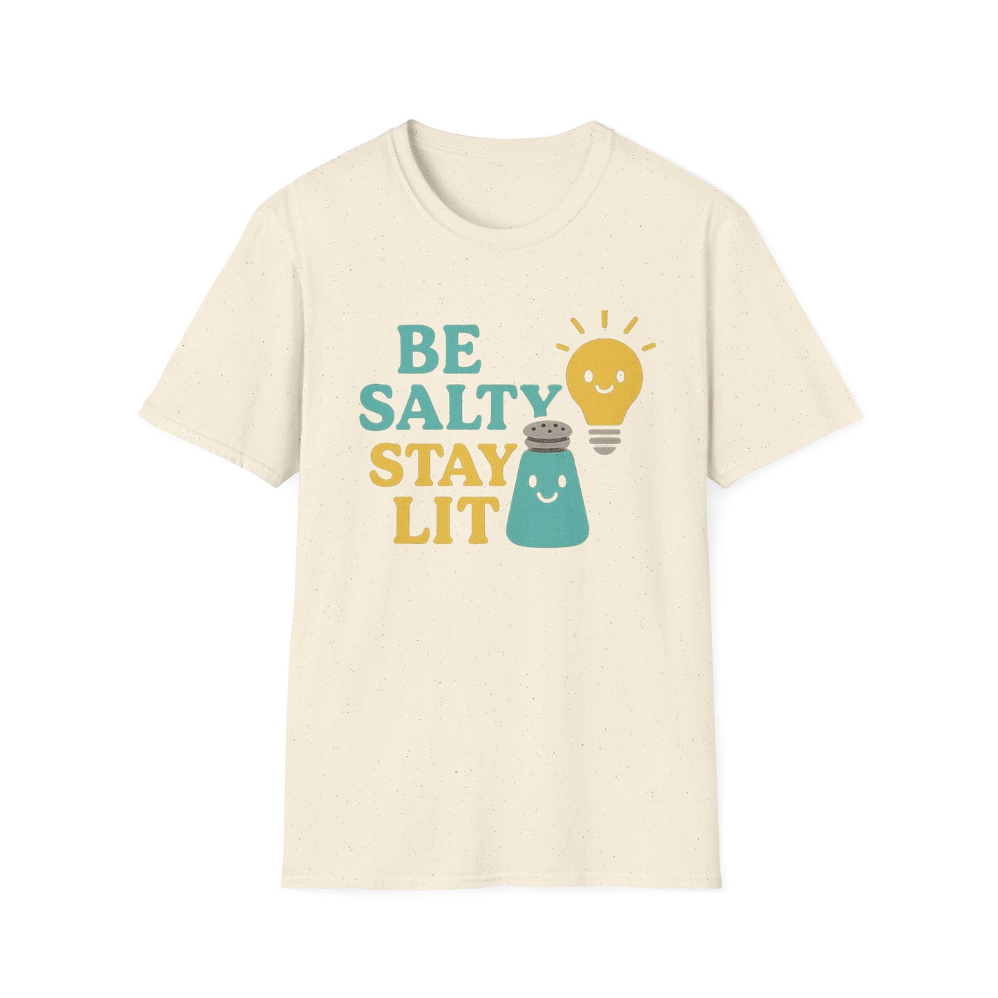 Be Salty Stay Lit T-Shirt