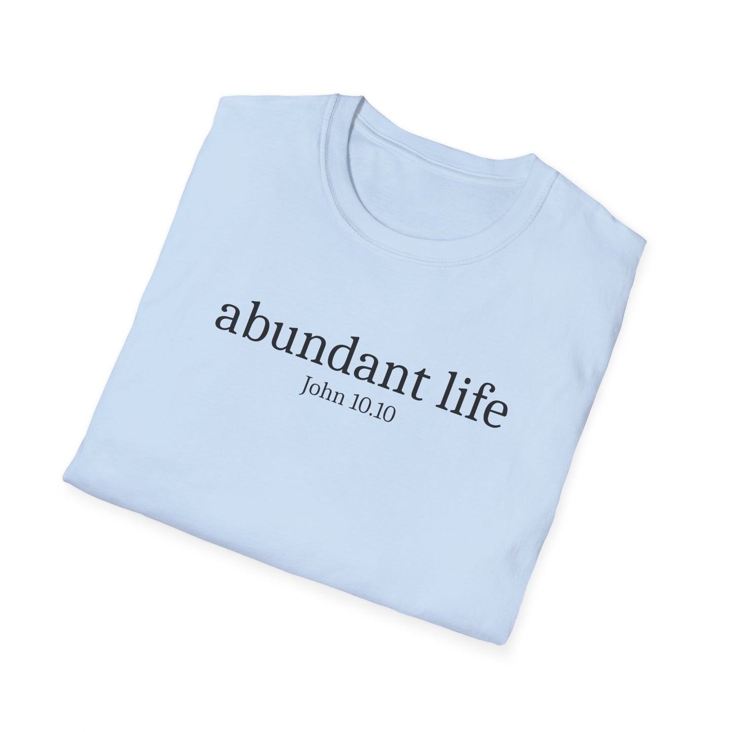 Abundant Life T-Shirt