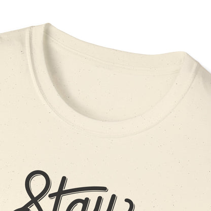 Stay Fearless T-Shirt