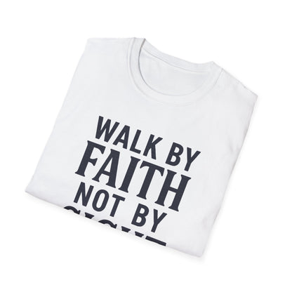 Walk By Faith T-Shirt