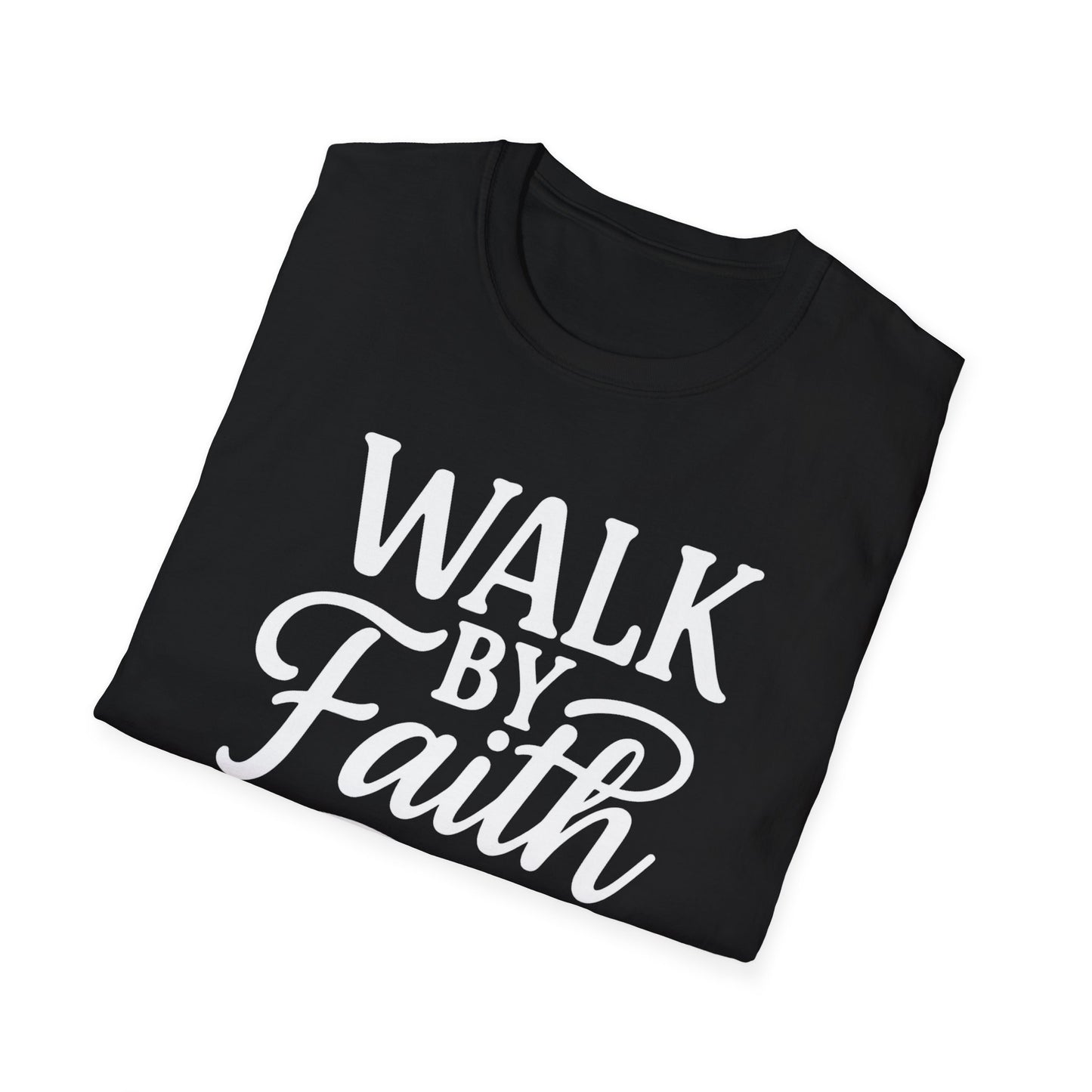Walk by Faith T-Shirt
