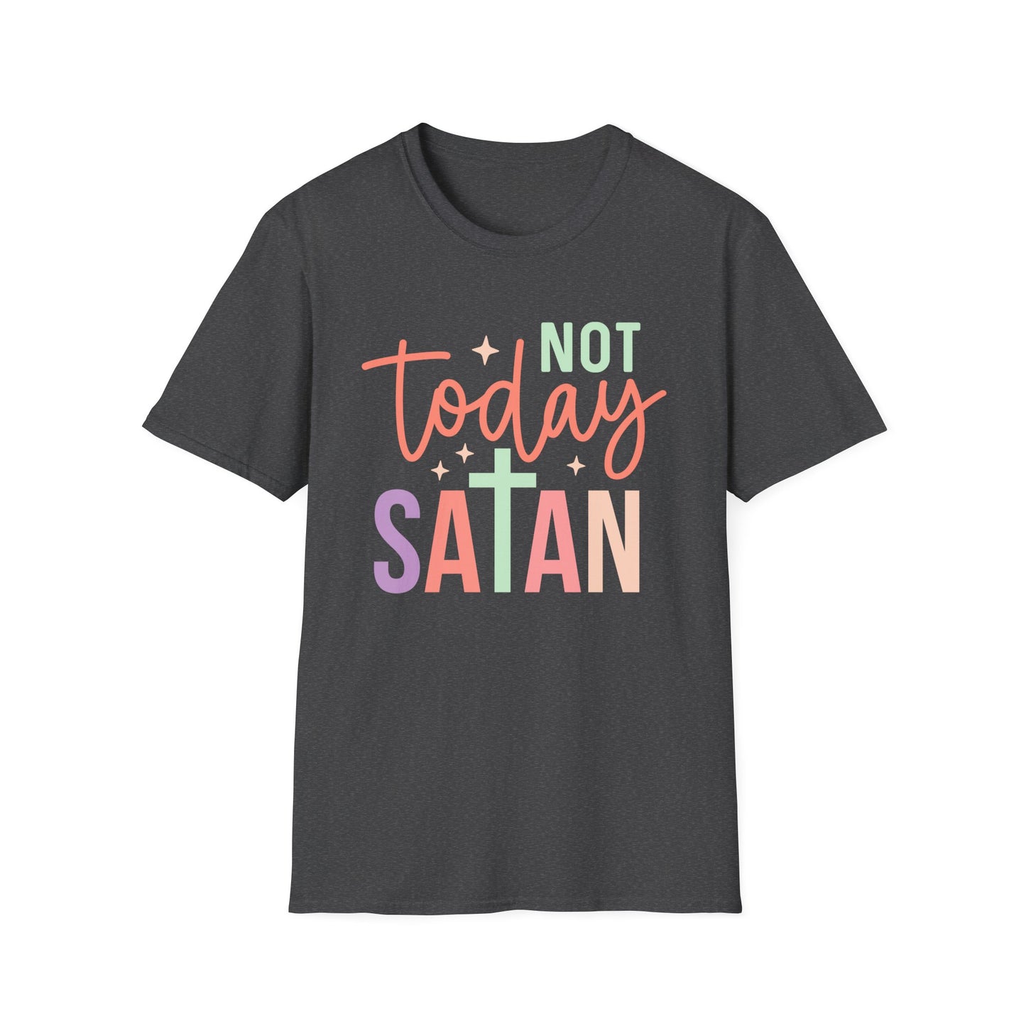Not Today Satan T-Shirt