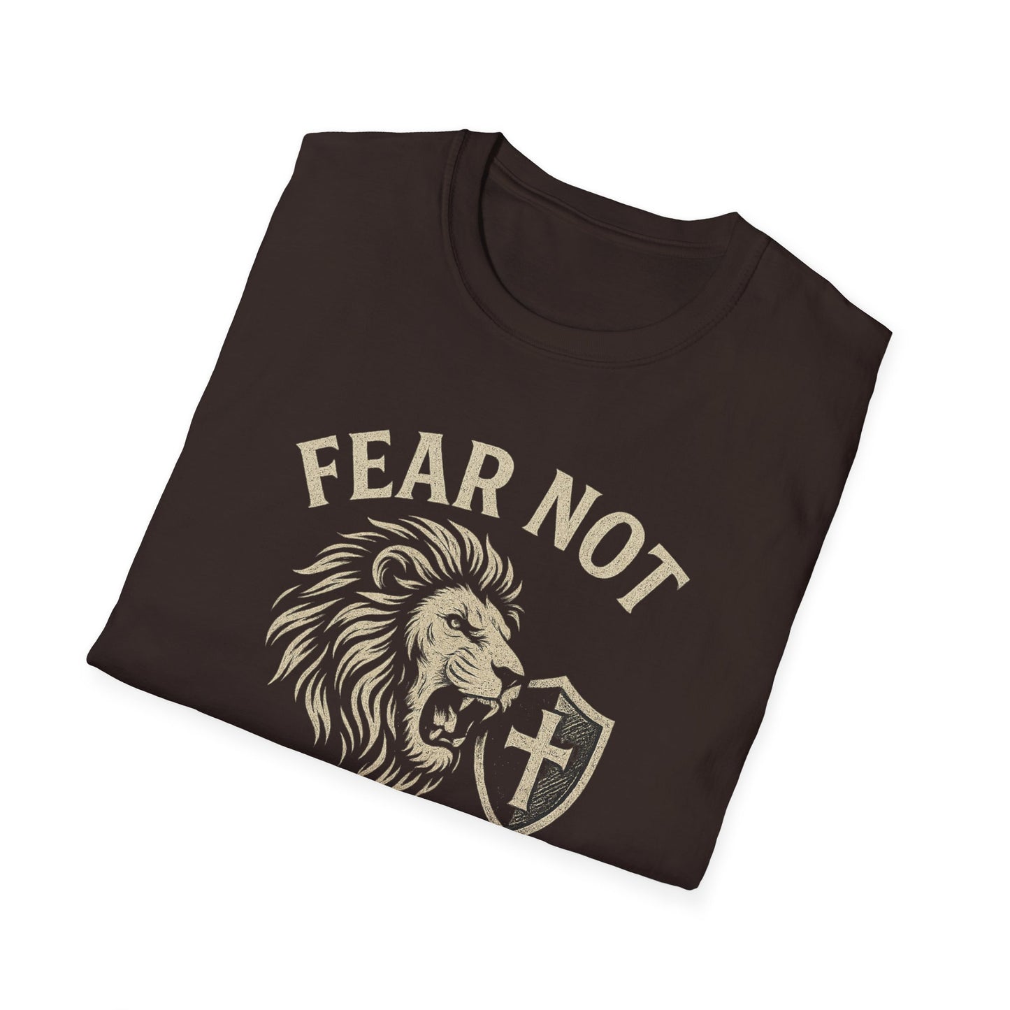 Fear Not T-Shirt