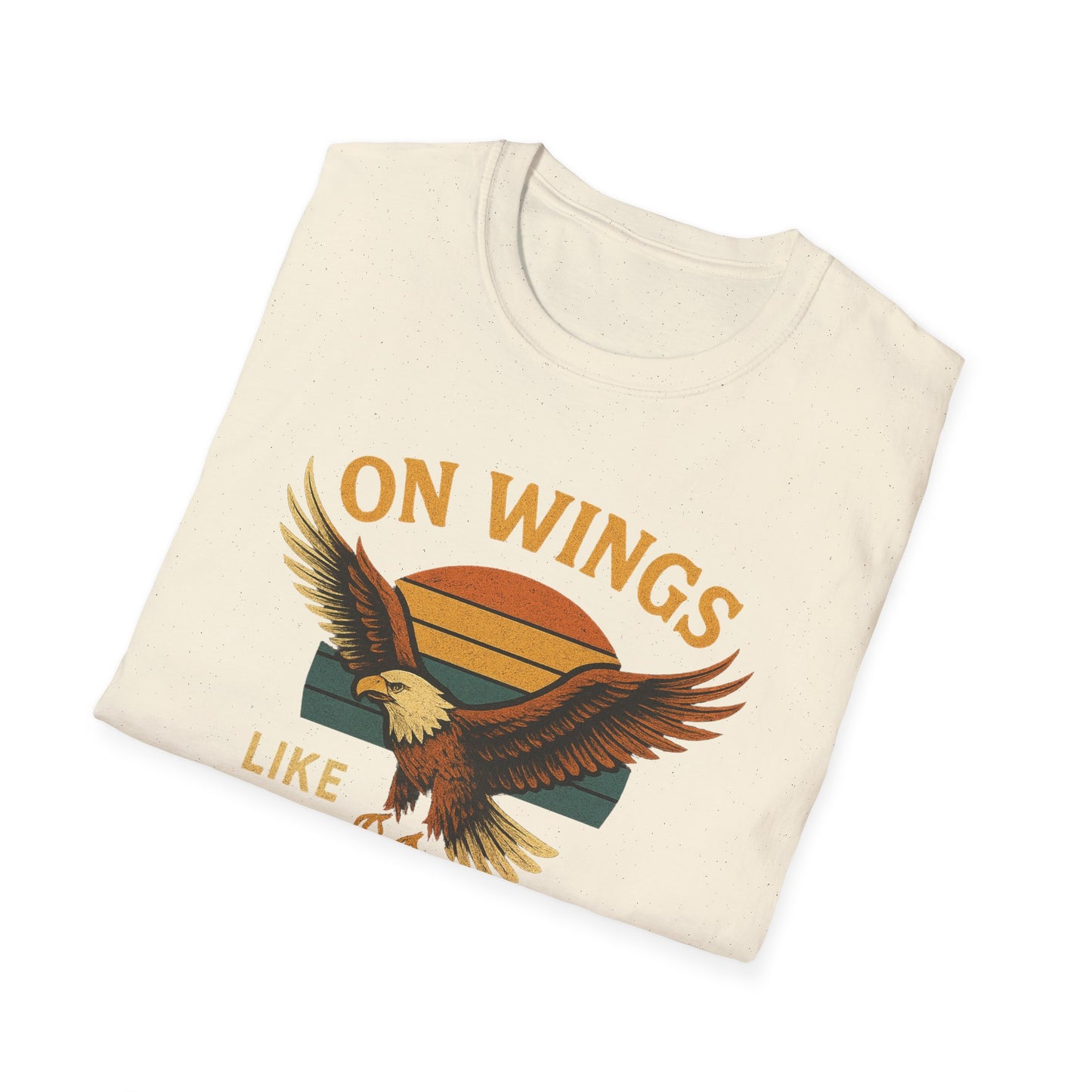 On Wings Like Eagles T-Shirt