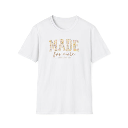 Made For More T-Shirt