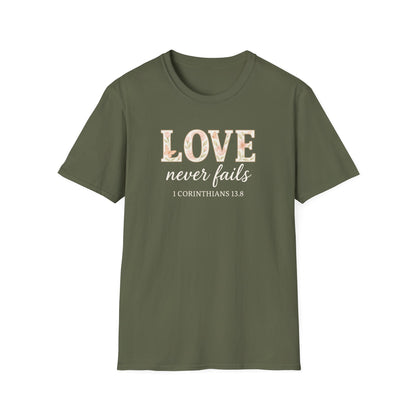Love Never Fails T-Shirt